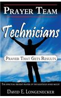 Prayer Team Technicians