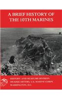 A Brief History Of The 10th Marines