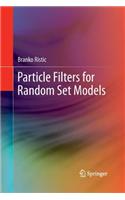 Particle Filters for Random Set Models