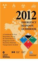 2012 Emergency Response Guidebook