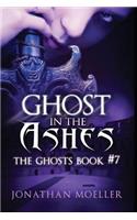 Ghost in the Ashes: (7 Ghosts)