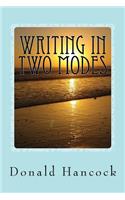 Writing In Two Modes: Writing With Your Muses