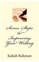 Seven Steps to Improving Your Writing