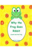 Why the Frog Goes Ribbit
