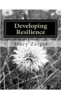 Developing Resilience
