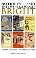 No One Ever Said They Were Especially Bright