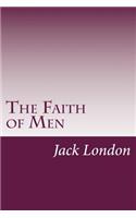 The Faith of Men