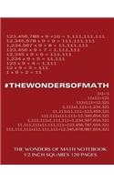 The Wonders of Math Notebook 1/2 inch squares 120 pages
