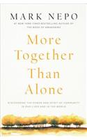 More Together Than Alone