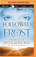 Followed by Frost
