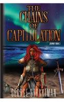 The Chains of Capitulation (Journey Book 3): (Journey Through the Land of Shades)