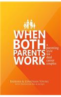 When Both Parents Work