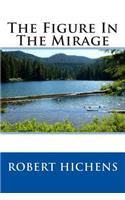The Figure in the Mirage: (English)