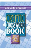 Daily Telegraph Cryptic Crossword Book 54