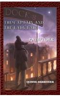 Captain And The Lady Fair: Pathfinder