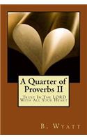 A Quarter of Proverbs II - Trust In The LORD!