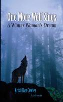 One More Wolf Sings a Winter Woman's Dream