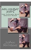 Aiki Combat Jujits Cane Techniques Quick Reference Manual