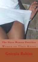 The Slave Woman Omnibus: (English)