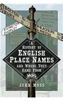A History of English Place Names and Where They Came From