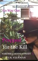 Prepped for the Kill: (Marjorie Gardens Mystery)