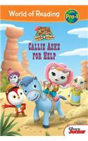 Sheriff Callie's Wild West: Callie Asks for Help