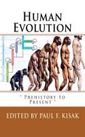 Human Evolution: " Prehistory to Present "(English)