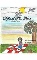 Defined Pass time