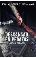 Descansad En Pedazos