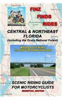 Finz Finds Scenic Rides In Central & Northeast Florida, Incl Ocala Nat. Forest