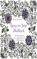 Ganz im Jetzt