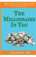 The Millionaire In You: Simple Things You Need To Do To Become A Millionaire(English)