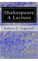 Shakespeare A Lecture