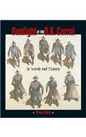 Gunfight at the O.K. Corral: In Words and Pictures