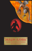 The Dragon Slayers: Essential Training Guide for Young Dragon Fighters