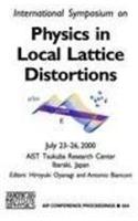 Physics in Local Lattice Distortions