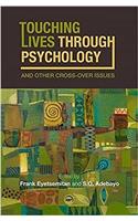 Touching Lives Through Psychology And Other Cross-over Issues