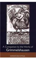 A Companion to the Works of Grimmelshausen