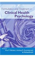 Formulation and Treatment in Clinical Health Psychology