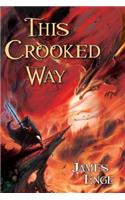 This Crooked Way, 2