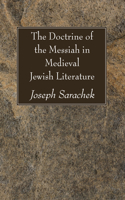 Doctrine of the Messiah in Medieval Jewish Literature