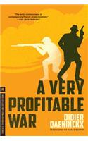 A Very Profitable War