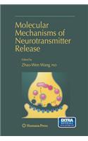 Molecular Mechanisms of Neurotransmitter Release