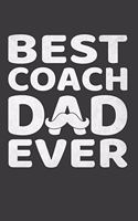 Best Coach Dad Ever