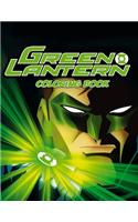 Green Lantern Coloring Book: Coloring Book for Kids and Adults with Fun, Easy, and Relaxing Coloring Pages (Coloring Books for Adults and Kids 2-4 4-8 8-12+)