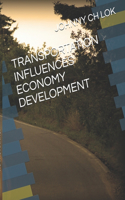 Transportation Influences Economy Development