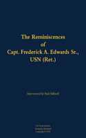 The Reminiscences of Capt. Frederick A. Edwards Sr., USN (Ret.)