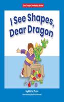 I See Shapes, Dear Dragon