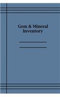 Gem and Mineral Inventory