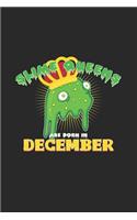 Slime Queens are born in december